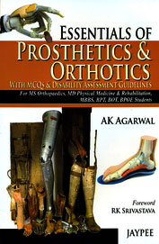 Essentials Of Prosthetics & Orthotics With Mcqs & Disability Assessment Guidelines