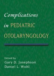 Complications In Pediatric Otolaryngology
