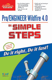 Pro Engineering Wildfire 4.0 In Simple Steps