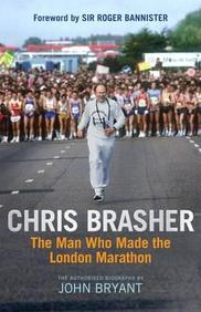 Chris Brasher: The Authorised Biography