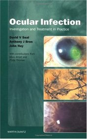 Ocular Infection - Investigation And Treatment In Practice