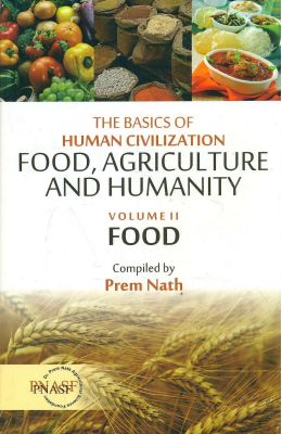 Basics Of Human Civilization Food Agriculture & Humanity Vol 2