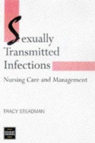 Sexually Transmitted Infections - Nursing Care And Management