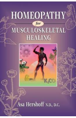 Homeopathy for Musculoskeletal Healing
