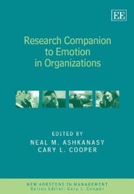 Research Companion To Emotion In Organizations (New Horizons In Management Series)