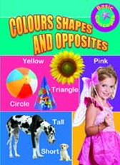 Colours Shapes & Opposites : Basic Concepts
