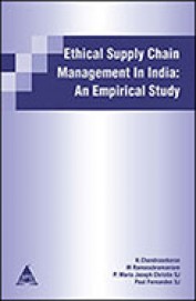 Ethical Supply Chain Management In India : An Empirical Study