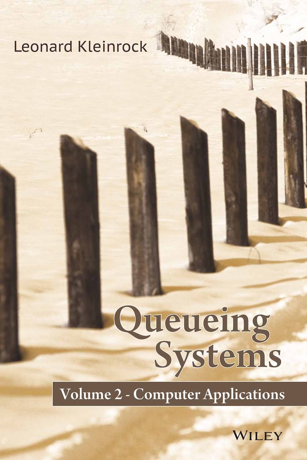 Queueing Systems: Volumes 2 Computer Applications
