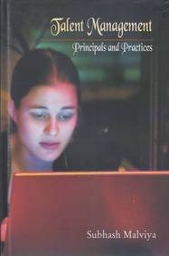 Talent Management : Principles & Practices