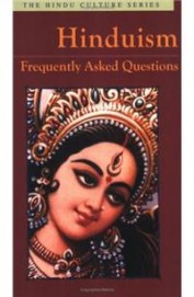 Hinduism : Frequently Asked Questions