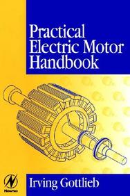 Practical Electric Motor Handbook