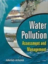 Water Pollution: Assessment And Management