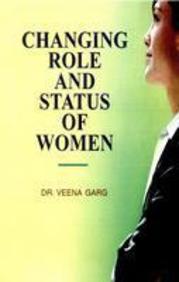 Changing Role & Status Of Women