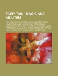 Buy Fairy Tail Magic And Abilities Abilities Armors Caster Magic Forbidden Magic Holder Magic Lost Magic Magic Items Spells Absorption Magic A Book Source Wikia 1234839393 9781234839390 Sapnaonline Com India