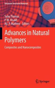 Advances in Natural Polymers: Composites and Nanocomposites (Advanced Structured Materials)