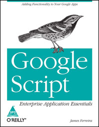 Google Script: Enterprise Application Essentials: Adding Functionality to Your Google Apps