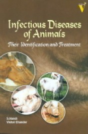 Infectious Diseases Of Animals Their Identification & Treatment