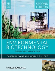 ENVIRONMENTAL BIOTECHNOLOGY 2ED: THEORY AND APPLICATION (PB 2013)