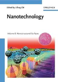 Nanotechnology Vol. 8, Nanostrutured Surfaces