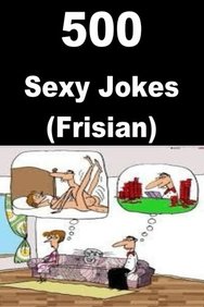 Buy 500 Sexy Jokes (Frisian): Most erotic sexy jokes book : Noreen Kashi ,  1535117397, 9781535117395 -  India