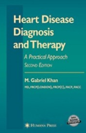 Heart Disease Diagnosis & Therapy : A Practical Approach