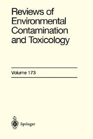 Reviews Of Environmental Contamination And Toxicology, Vol. 173
