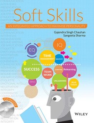 Soft Skills : An Integated Approach To Maximise Personality W/Cd