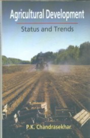Agricultural Development : Status & Trends