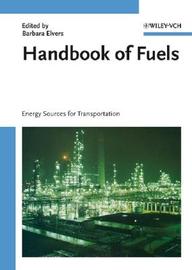 Handbook Of Fuels: Energy Sources For Transportation