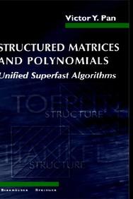 Structered Matrices And Polynmials - Unified Superfast Algorithm