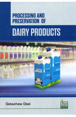 Processing & Preservation Of Dairy Products