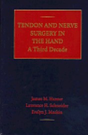 Tendon & Nerve Surgery In The Hand A Third Decade