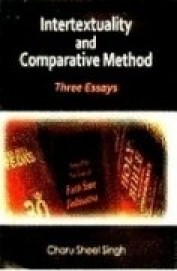 Intertextuality & Comparative Method Three Essays