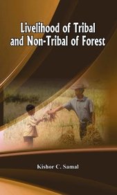 Livelihood of Tribal and Non-Tribal of Forest