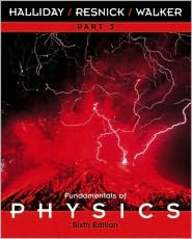 Fundamentals of Physics Part 3