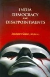 India Democracy & Disappointments