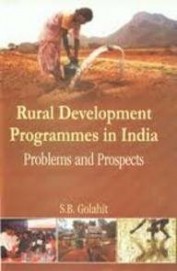 Rural Development Programmes In India Problems & Prospects