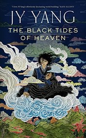 The Black Tides of Heaven (The Tensorate Series)