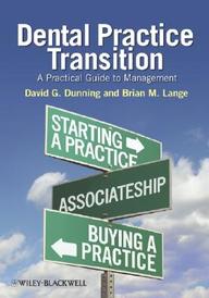 Dental Practice Transition: A Practical Guide To Management