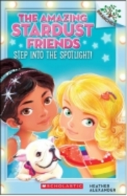 Amazin Stardust Friends 1 : Step Into The Spotlight
