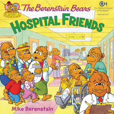 Berenstain Bears: Hospital Friends