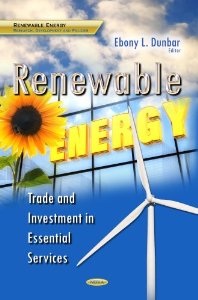 Renewable Energy: Trade and investment in Essential Services