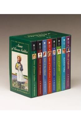 The Complete Anne of Green Gables: The Life and Adventures of the Most Beloved and Timeless Heroine in All of Fiction