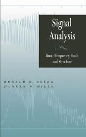 Signal Analysis: Time, Frequency, Scale And Structure