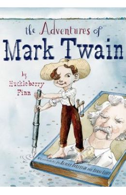 The Adventures of Mark Twain by Huckleberry Finn