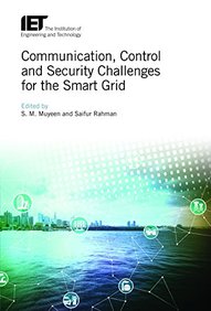 Communication, Control and Security Challenges for the Smart Grid (Energy Engineering)