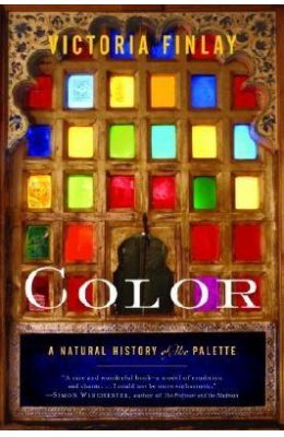 Color: A Natural History of the Palette