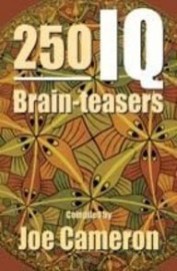 Buy 250 Iq Brain Teasers Book Joe Cameron 817992842x 9788179928424 Sapnaonline Com India