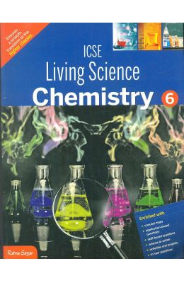 Living Science Chemistry Class 6 : Icse