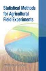Statistical Methods For Agricultural Field Experiments